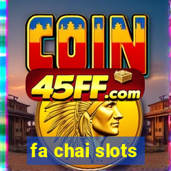 fa chai slots
